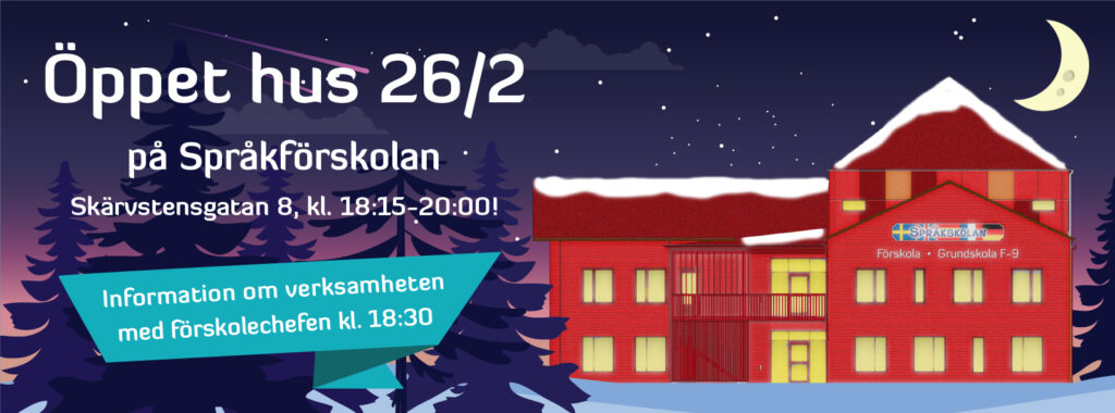 Öppet hus på språkförskolan 26/2 klockan 18:15-20:00. Välkomna!
